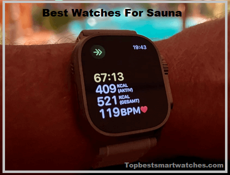 Best Watches for Sauna 2023